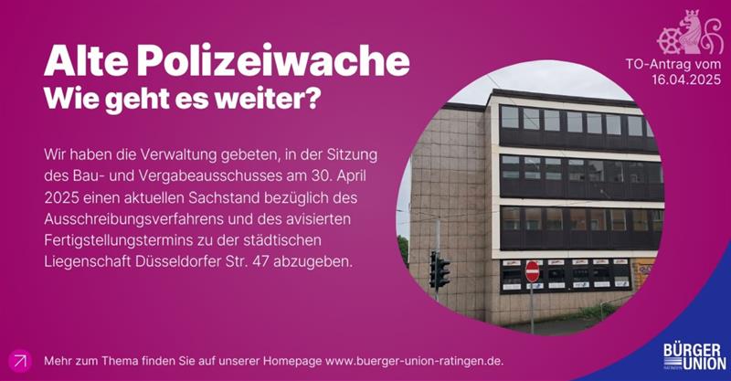 Antrag TOP:  Ehemalige Polizeiwache, Düsseldorfer Str. 47