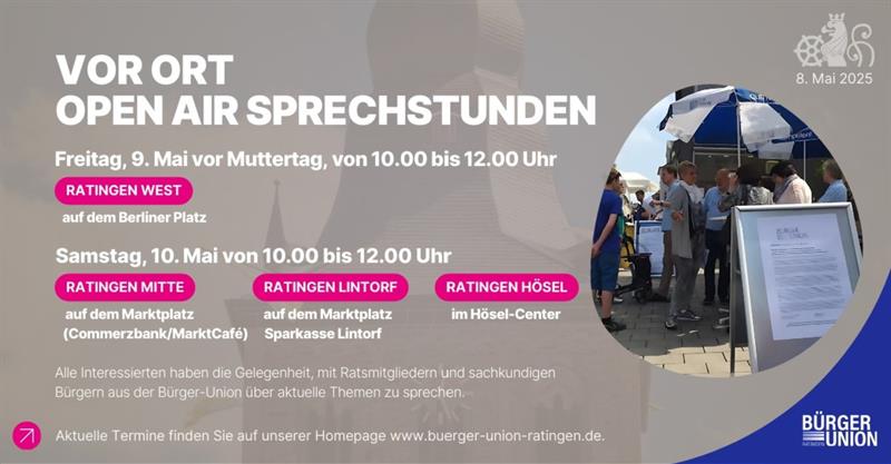 Die Bürger-Union informiert - Vor Ort in de Stadtteilen